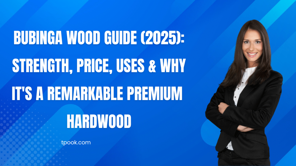 Bubinga Wood Guide (2025) Strength, Price, Uses & Why It's a Remarkable Premium Hardwood