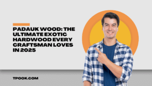 Padauk Wood The Ultimate Exotic Hardwood Every Craftsman Loves in 2025